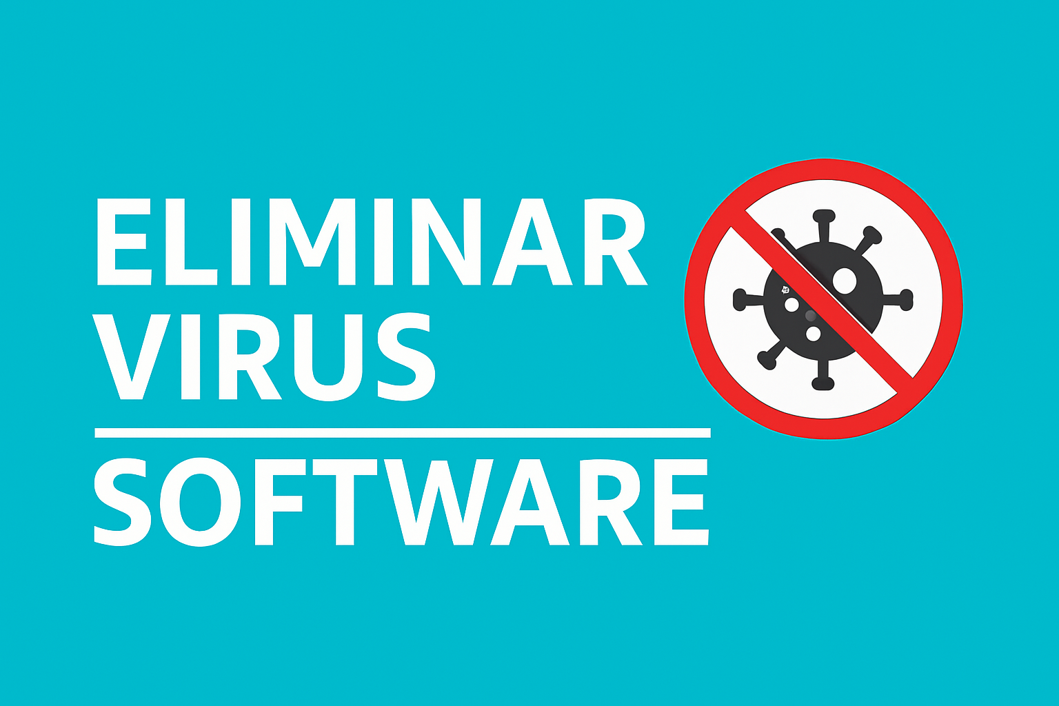 Eliminación de virus / software